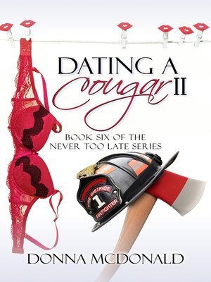 cover image of Dating a Cougar II (Book 6 of the Never Too Late Series)